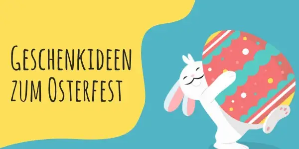Geschenkideen für Kinder zum Osterfest entdecken